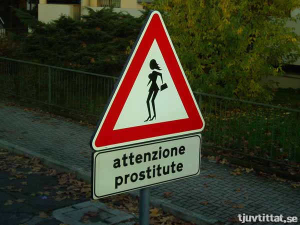 Varningsskylt Attenzione Lystring prostituerade