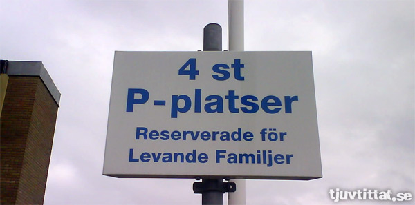 Parkering reserverad för Levande Familjer
