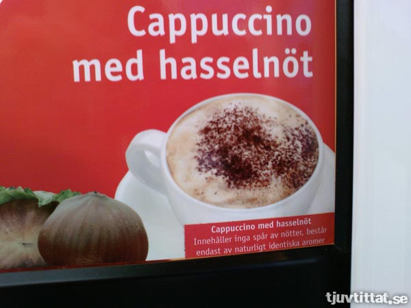 Cappuccino med hasselnöt (utan hasselnöt) = Fejk!